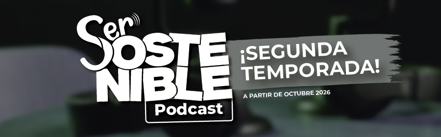 Banner Ser Sostenible - Segunda temporada